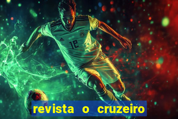 revista o cruzeiro acervo digital